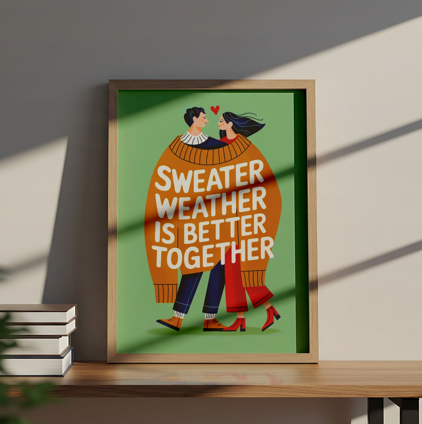 "Sweater Weather Is Better Together" Cozy Couples Love-Themed Illustration - Mental Health Poster