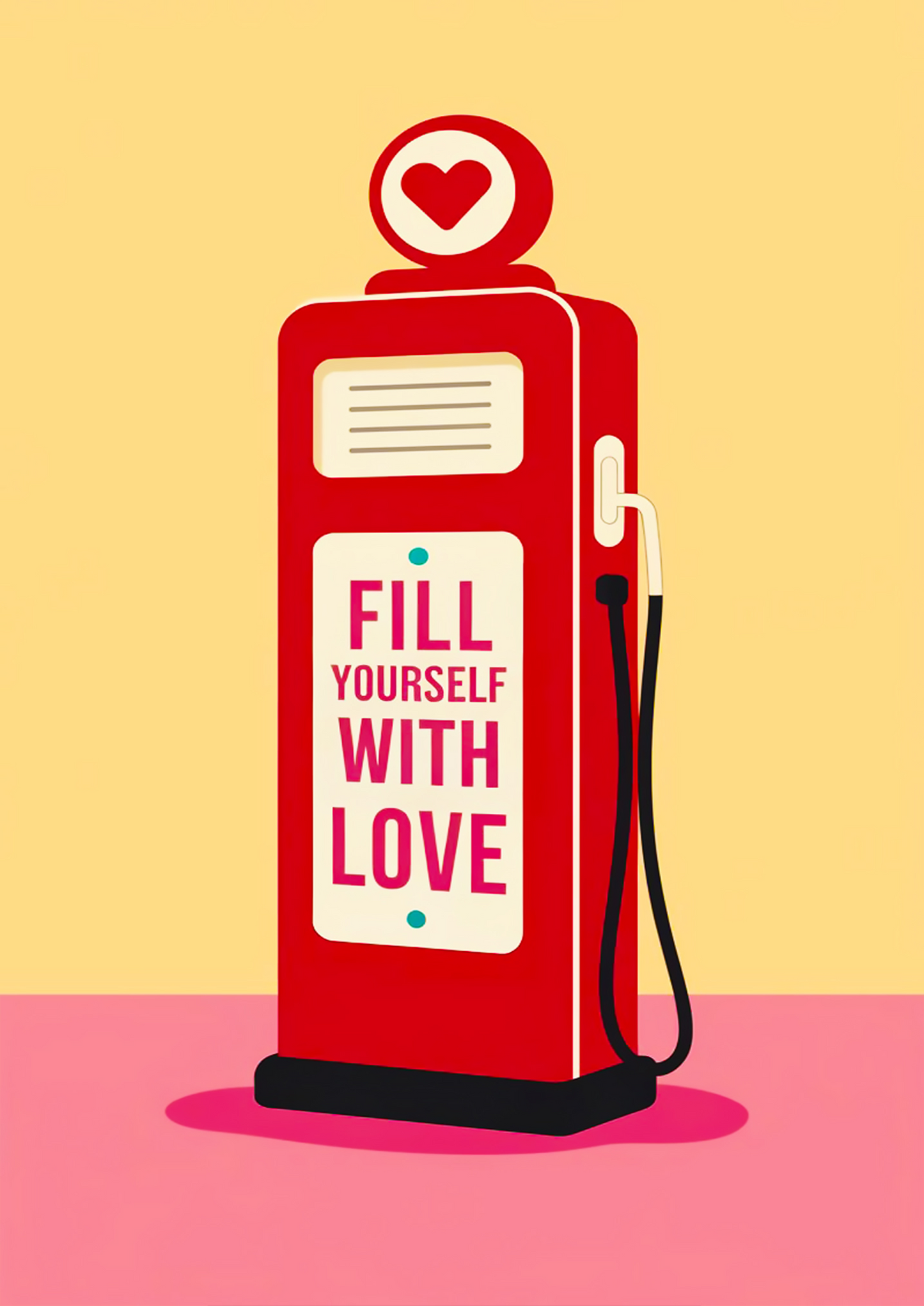 "Fill Yourself with Love" Retro Gas Pump Wall Art with Heart Symbol - Mental Health Poster