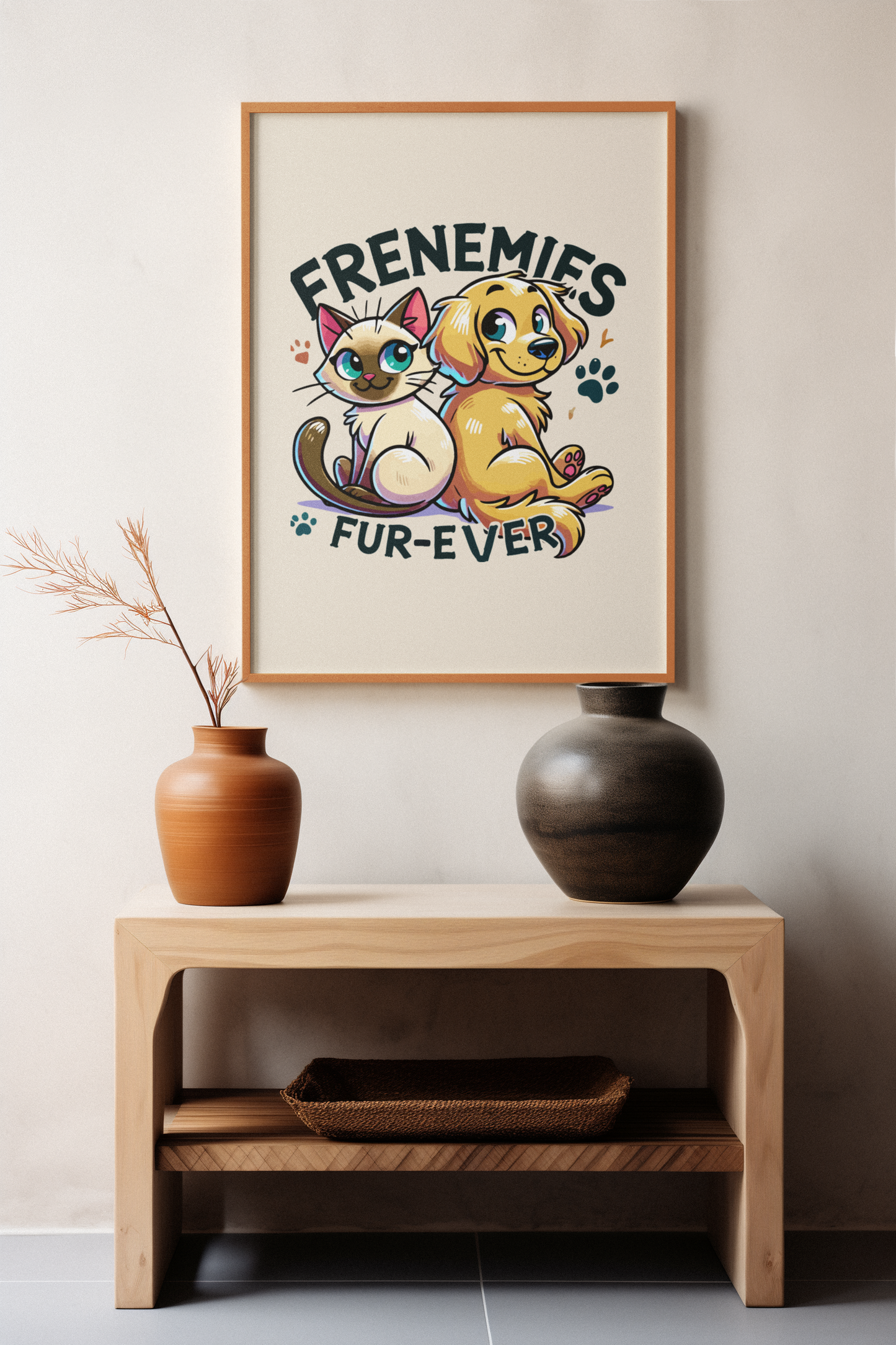 Frenemies Fur-ever - Dog and Cat Posters