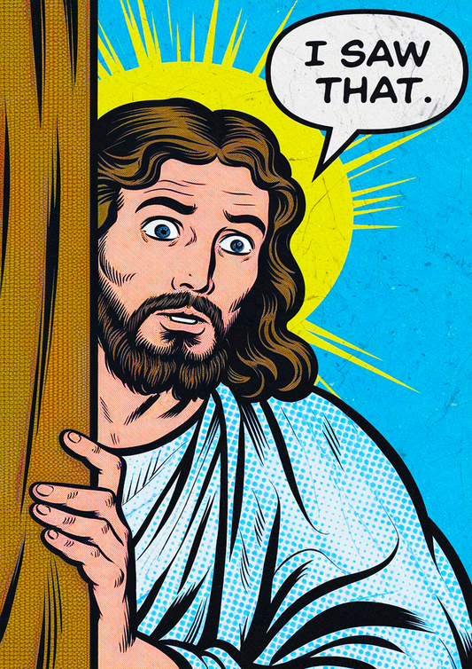 Jesus Watching You Pop Art Christian Wall Decor with "I Saw That" Quote - Funny Poster