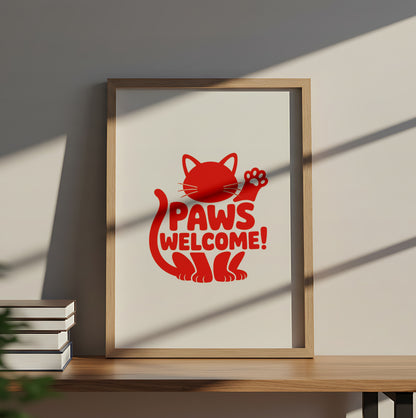 Paws Welcome - Dog and Cat Posters