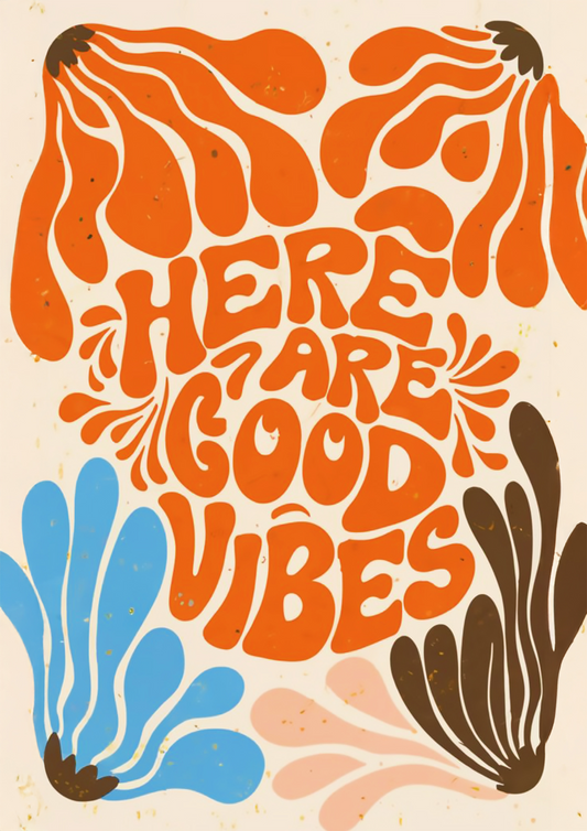 "Retro Good Vibes" Colorful Psychedelic Wall Art - Mental Health Poster