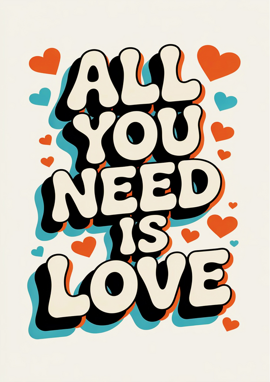 "All You Need Is Love" Retro Typography Wall Art with Colorful Hearts - Mental Health Poster