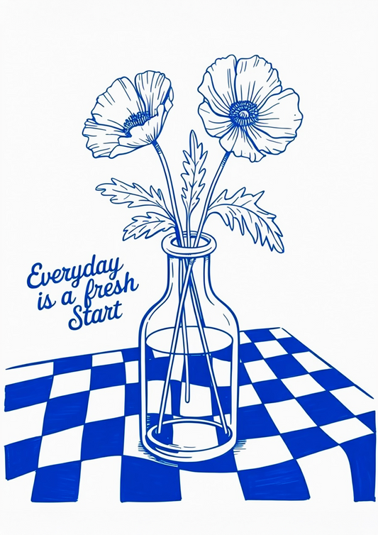 "Everyday Is a Fresh Start" Minimalist Floral Motivational Poster with Blue Vase - Motivational Poster