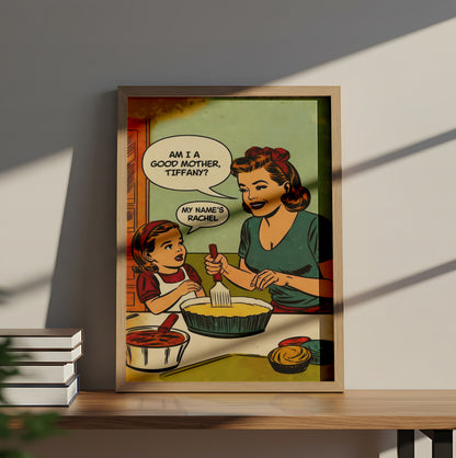 "Am I a Good Mother?" Vintage Retro Mom and Daughter Comic - Funny Poster