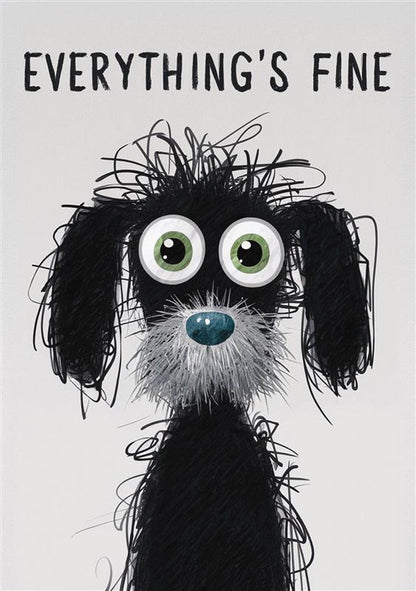 Everything's Fine - Dog and Cat Posters